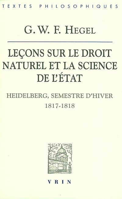 Leçons sur le droit naturel et la science de l'Etat (Heidelberg, semestre d'hiver 1817-1818). Remarq
