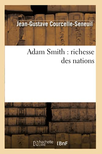 Adam Smith : richesse des nations