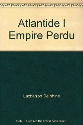 Atlantide, l'empire perdu : livre gadget