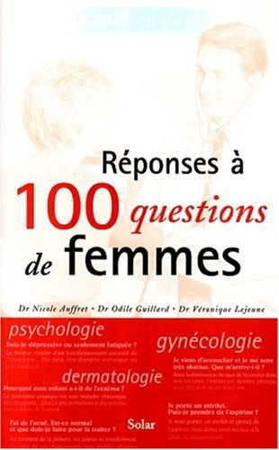 Réponses à 100 questions de femmes