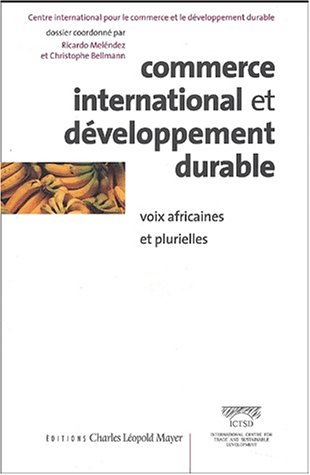 Commerce international et développement durable : voix africaines et plurielles