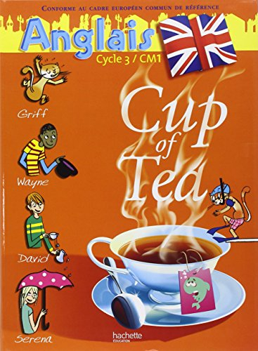 Cup of tea, anglais cycle 3 : deuxième année d'anglais