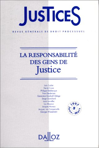 Justices, n° 5. La responsabilité des gens de justice