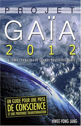 Le projet Gaïa 2012