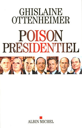 Poison présidentiel