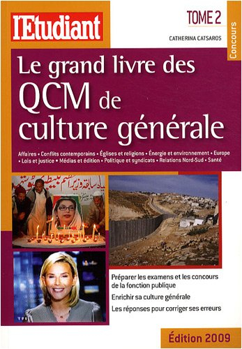 Le grand livre des QCM de culture générale. Vol. 2. Affaires, conflits contemporains, Eglises et rel