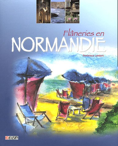 Flâneries en Normandie