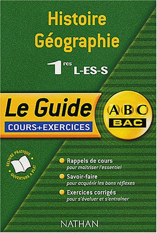 Histoire-géographie 1res L, ES, S : cours et exercices