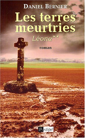 Les terres meurtries. Vol. 2. Léona