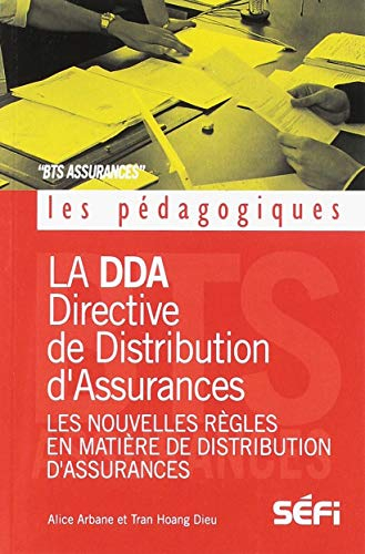 La DDA (Directive de Distribution d'Assurances) : nouvelles règles en matière de distribution d'assu