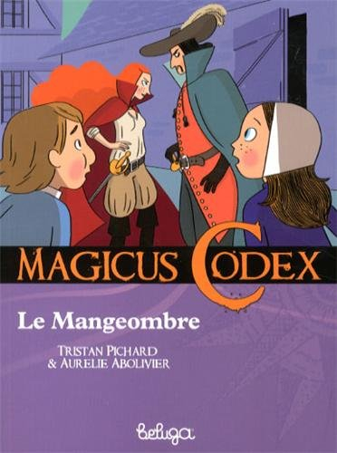 Magicus codex. Vol. 6. Le Mangeombre