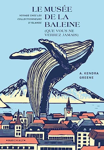 Le musée de la baleine (que vous ne verrez jamais) : voyage chez les collectionneurs d'Islande