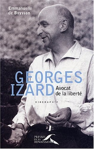 georges izard : avocat de la liberté