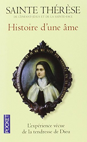 Histoire d'une âme : manuscrits autobiographiques