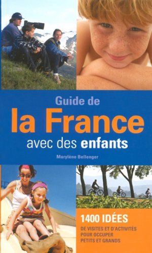 Guide de la France avec des enfants
