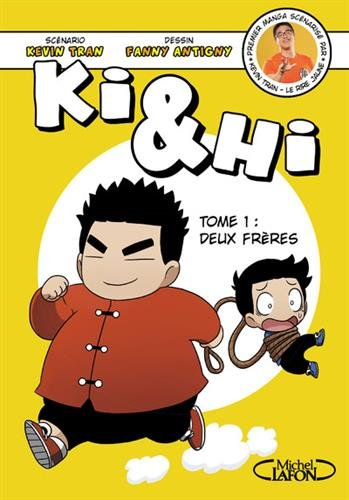 Ki & Hi. Vol. 1. Deux frères
