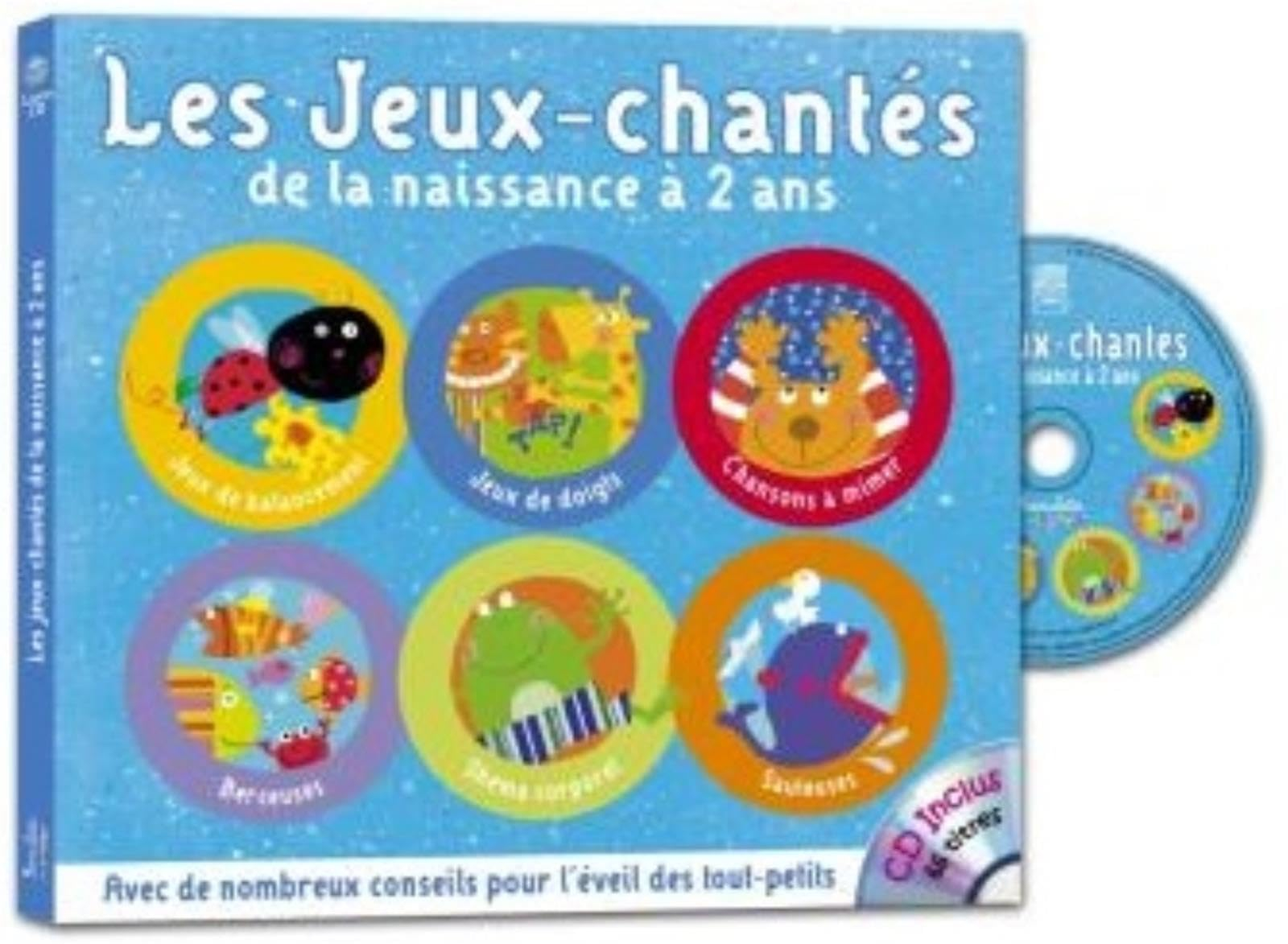 Les jeux-chantés : de la naissance à 2 ans
