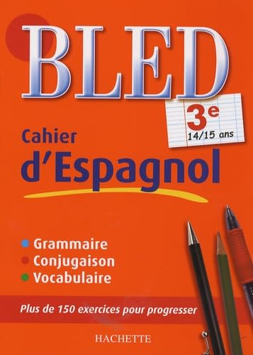 Bled cahier d'espagnol 3e, 14-15 ans