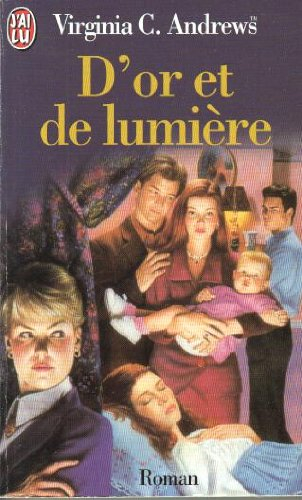D'or et de lumiere - la famille landry