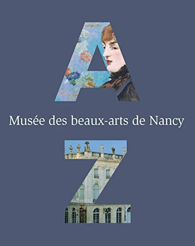 Musée des beaux-arts de Nancy : A-Z