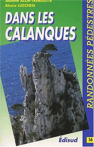 randonnées pédestres dans les calanques. edition 2002