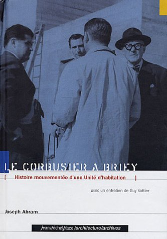 Le Corbusier à Briey : histoire mouvementée d'une unité d'habitation