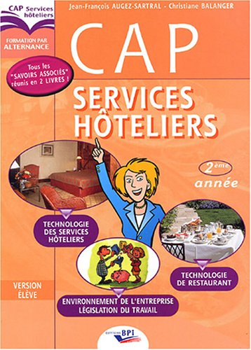 CAP Services Hôteliers 2e année: Technologie des Services Hôteliers, Technologie de Restaurant, Conn