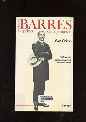 Maurice Barrès : le prince de la jeunesse
