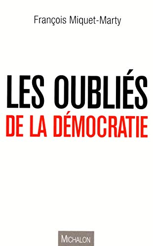 Les oubliés de la démocratie