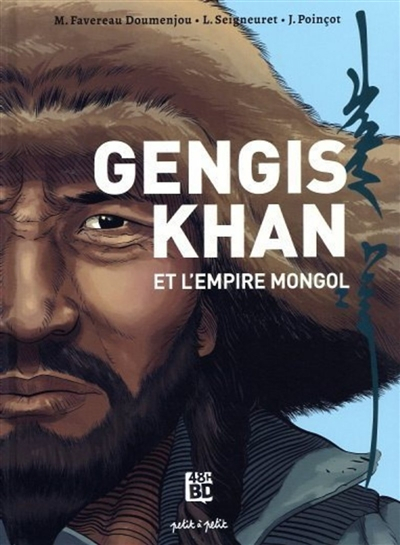 Gengis Khan et l'Empire mongol (48 h BD 2021)