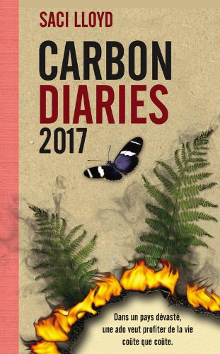 Carbon diaries : le journal de Laura Brown. Vol. 2. 2017