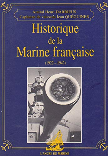 Historique de la marine française. Vol. 1. 1919-1942