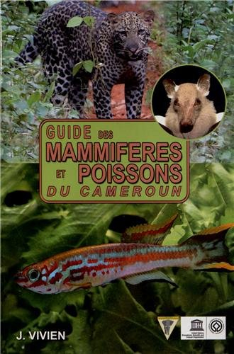 Guide des mammifères et poissons du Cameroun