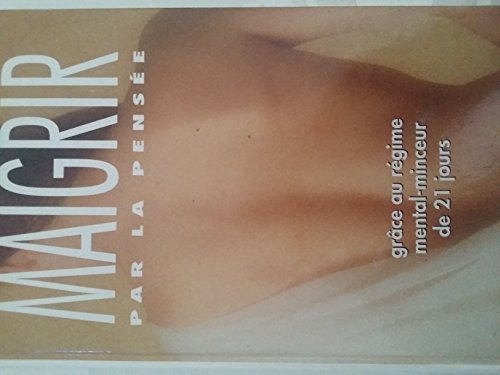 maigrir par la pensee