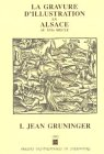 La gravure d'illustration en Alsace au XVIe siècle. Vol. 1. Jean Grüninger. 1, 1501-1506