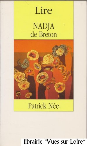 Lire Nadja de Breton