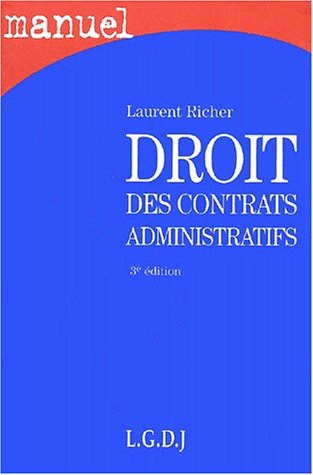 droit des contrats administratifs, 3e édition (manuel)