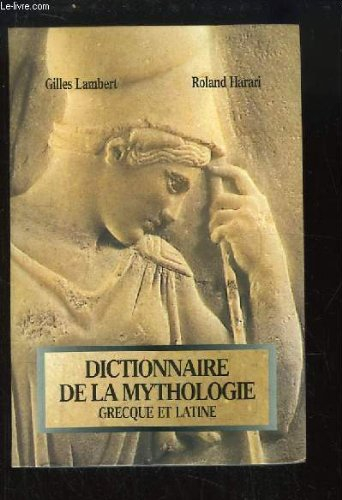 dictionnaire de la mythologie grèque et latine