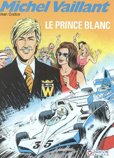 Michel Vaillant. Vol. 30. Le prince blanc