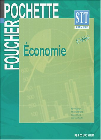 Foucher Pochette : Economie , BAC STT