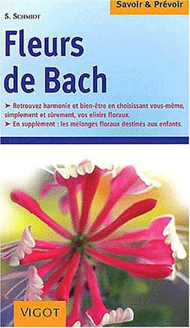 Fleurs de Bach : les élixirs de l'âme