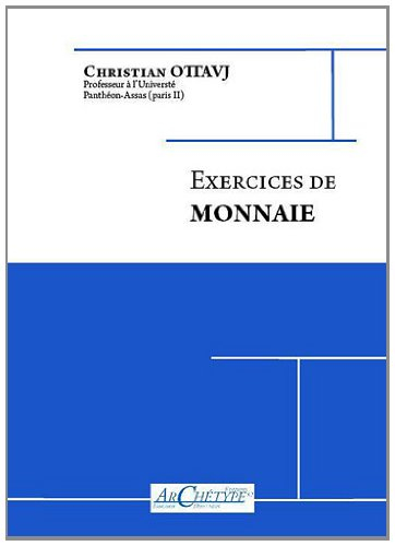 Macroéconomie monétaire : exercices corrigés