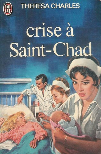 Crise à Saint-Chad