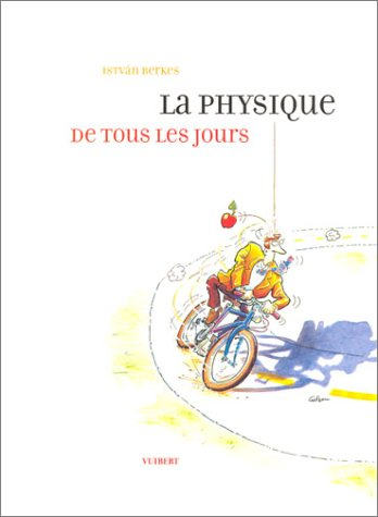 la physique de tous les jours