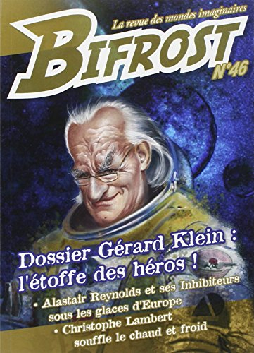 Bifrost, n° 46. Dossier Gérard Klein : l'étoffe des héros !