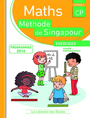 Maths, méthode de Singapour, CP, cycle 2 : fiches photocopiables