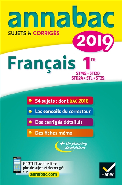 Français 1re : STMG, STI2D, STD2A, STL, ST2S : 2019