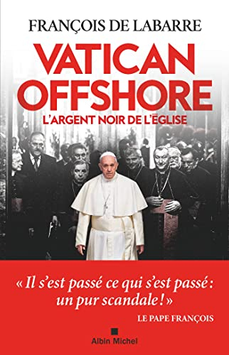 Vatican offshore : l'argent noir de l'Eglise