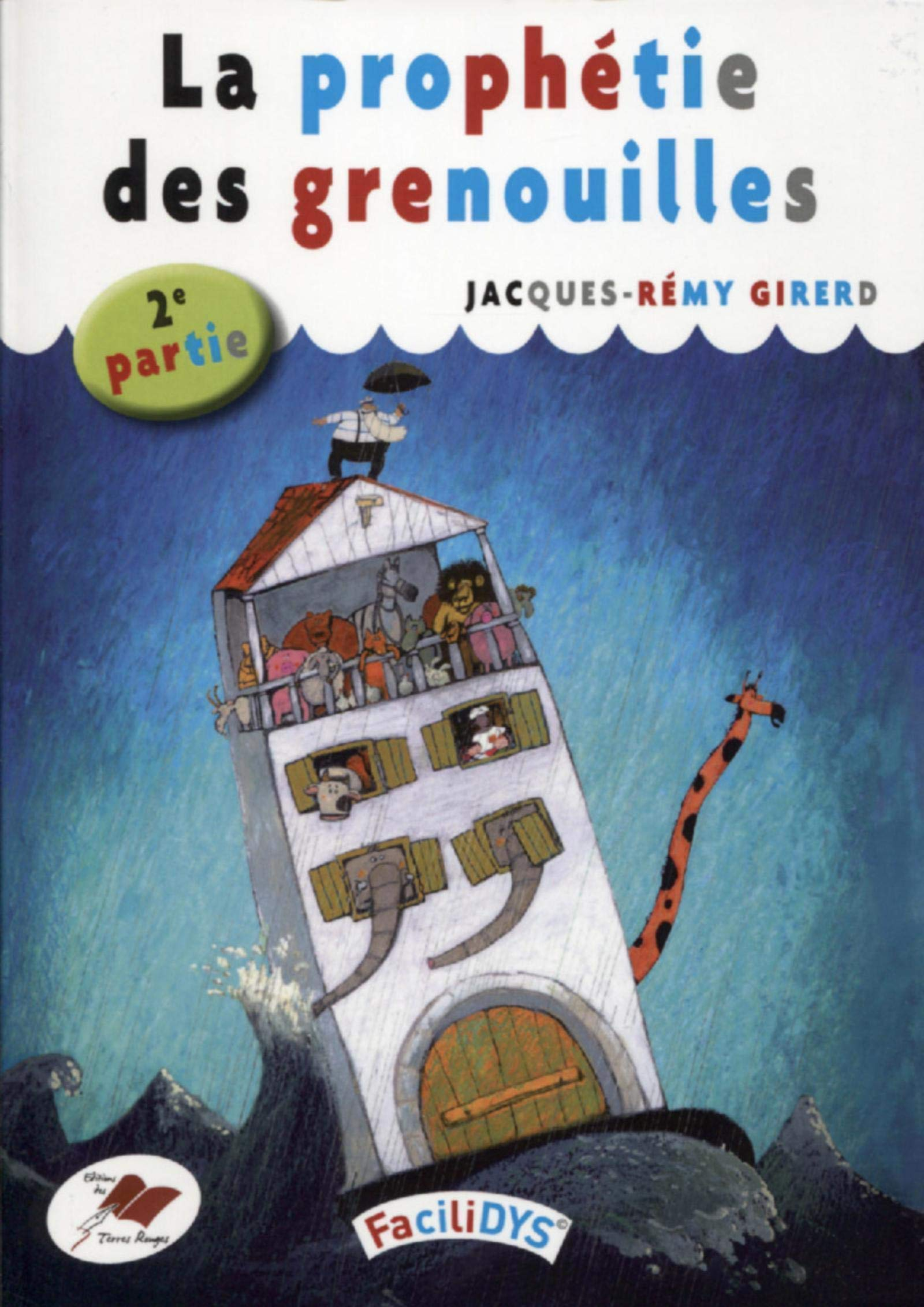 La prophétie des grenouilles. Vol. 2