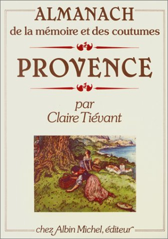 L'Almanach de la mémoire et des coutumes de Provence